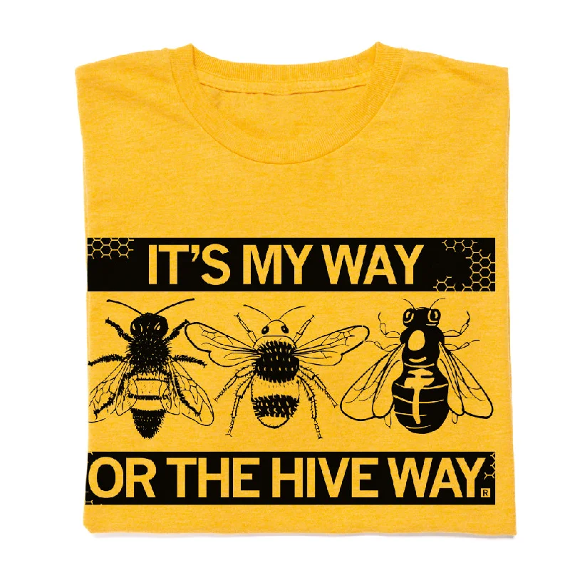 My Way Or The Hive Way