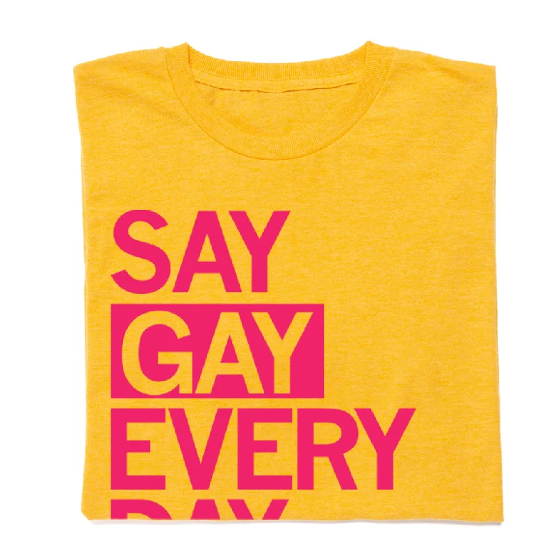 Say Gay Every Day Gold