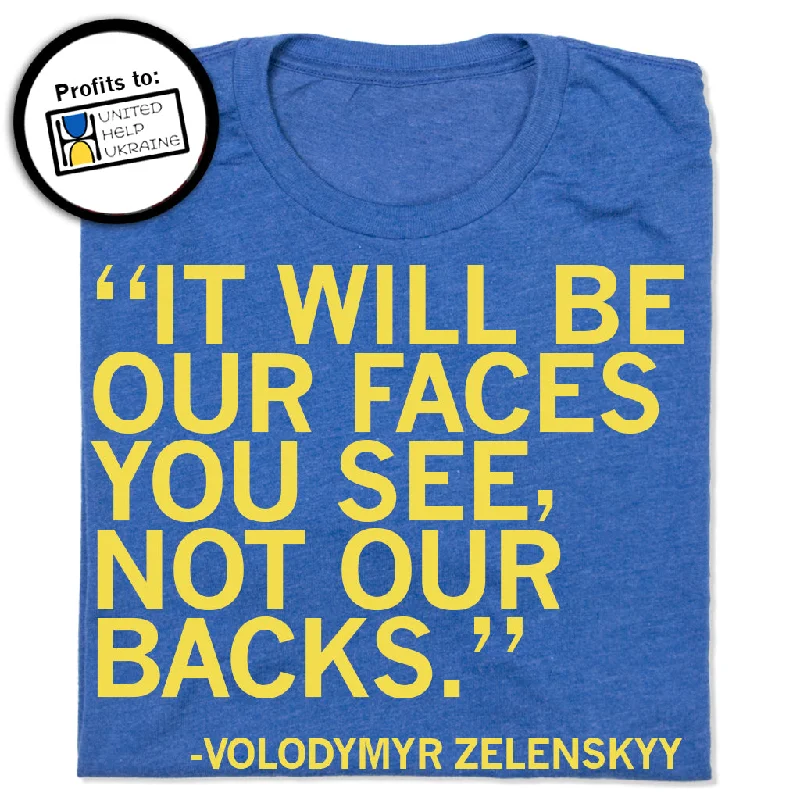 Zelenskyy: Not Our Backs Quote